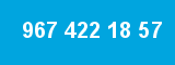 967 422 18 57 967 422 18 57